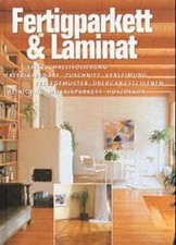 Fertigparkett und Laminat . Thomas Pochert. Fachbuch. Step by Step