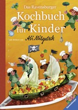 Ravensburger Kochbuch Kinder Ali Mitgutsch Monika Arndt Gesund Rezepte HC Dt.