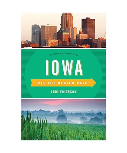 Iowa off the beaten - the,