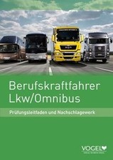Berufskraftfahrer LKW / Omnibus: Prüfungsleitfaden und N... | Buch | Zustand gut