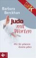 Judo mit worten von barbara - worten,