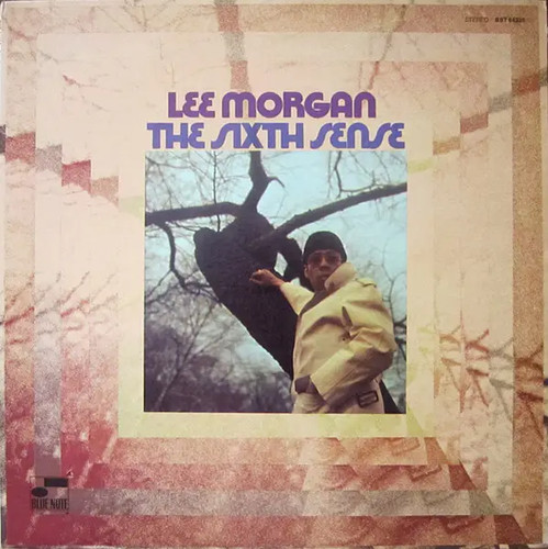 Lee morgan the sixth - lee,