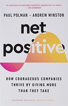 Net positive how - net, courageous