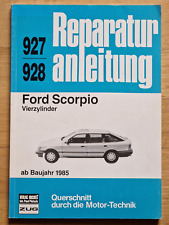 Ford Scorpio mit 4-Zylinder OHC ab 1985 bis 1988 Reparaturanleitung Nr 927