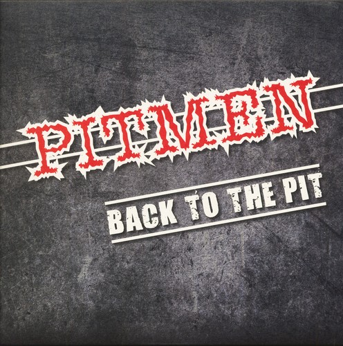 The pitmen back pit - pitmen,