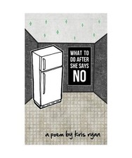 What To Do After She Says No