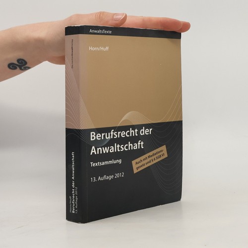Berufsrecht der anwaltschaft - berufsrecht, anwaltschaft 