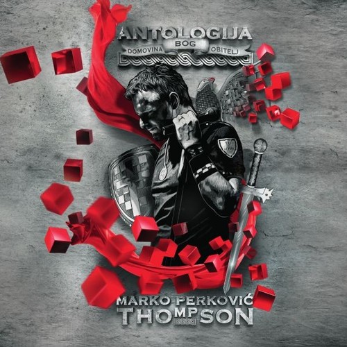 Marko perkovic thompson - thompson, –