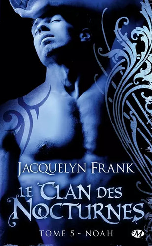 Clan des nocturnes tome 5 - le,