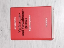 Sartorius - Verfassungs- und Verwaltungsgesetze  21. Ergänzungslief. (Beck 2010)