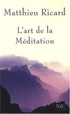 LArt de la Méditation von Matthieu Ricard | Buch | Zustand akzeptabel