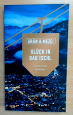 Glück in Bad Ischl - Christine Grän, Hannelore Mezei (Ungelesen)