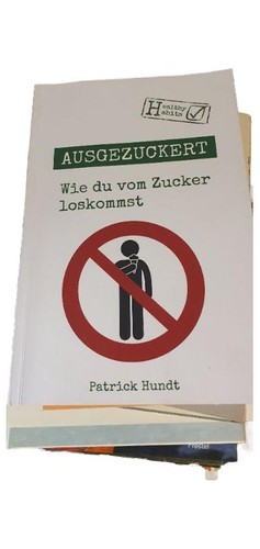 Ausgezuckert patrick hundt - ausgezuckert,