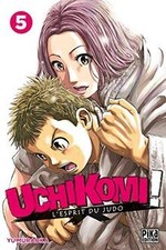 Uchikomi ! : lesprit du judo. Vol. 5  von Pika | Buch | Zustand wie neu