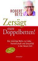 Zersägt eure doppelbetten - eure, doppelbetten!