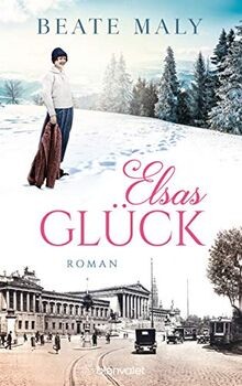 Elsas glück roman von - glück:,
