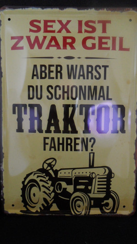 Blechschild sex ist zwar - blechschild,