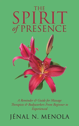 The spirit presence jénal - the, of