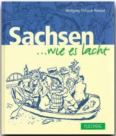 Sachsen wie lacht ein - sachsen, es