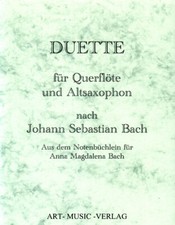 DUETTE QUERFLÖTE UND ALT SAXOPHON NACH J.S.BACH ( NOTEN )