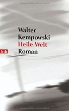 Heile Welt: Roman von