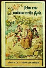 1922 in Bütten mit Bildtafeln: Eine rote und eine weiße Rose, Algier-Erzählungen
