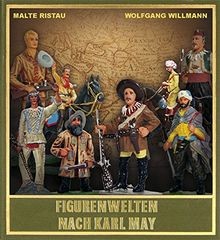 Figurenwelten nach karl may - karl,