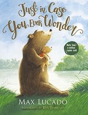 Just in Case You Ever Wonder von Max Lucado | Buch | Zustand gut