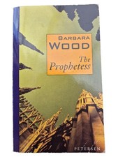Barbara Wood Die Prophetin