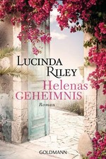 Helenas Geheimnis: Roman von Lucinda Riley