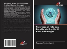 Sicurezza di rete con l'analisi dei logfile di Cowrie Honeypot Yussuf Buch 2025