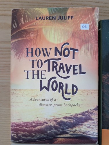 How not travel the world - how,