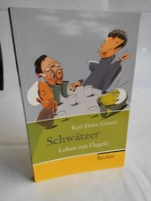 Göttert, Schwätzer. Leben mit Flegeln. Analysen und Tipps!