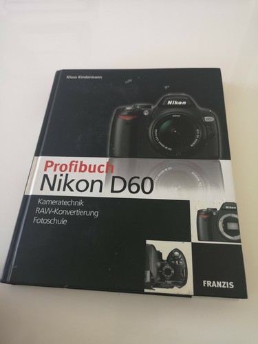 Das profibuch nikon - profibuch, d60