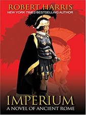 Imperium : A Novel of Ancient