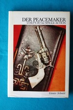 Buch: Der Peacemaker - Colts