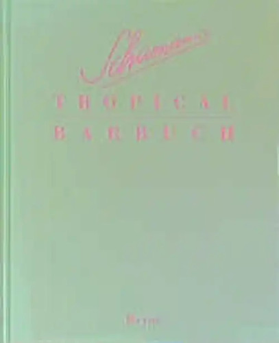 Schumanns tropical barbuch - tropical,