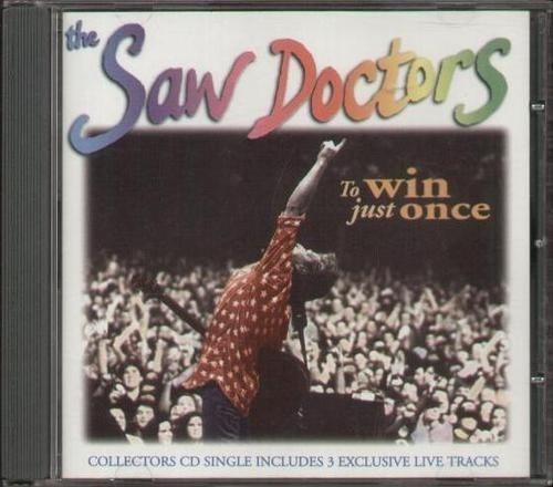 The saw doctors to - –, 'to