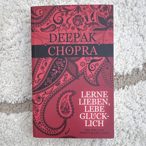 Deepak chopra lerne lieben - deepak,