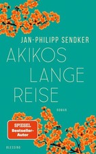 Jan-Philipp Sendker / Akikos