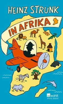 Heinz strunk afrika von - heinz,