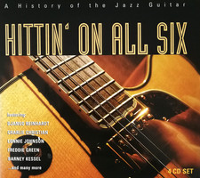 Hittin' On All Six - A History