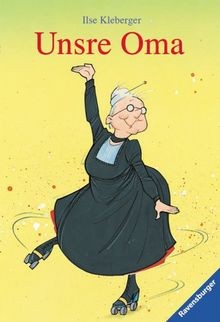 Unsre oma von kleberger - von, ilse