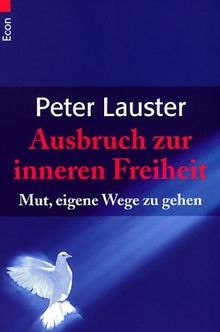 Ausbruch zur inneren - , freiheit