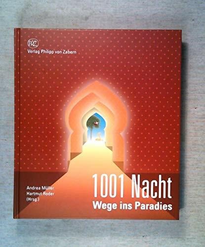 1001 nacht wege ins paradies - 1001,