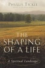 The Shaping of a Life: A