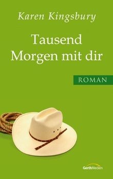 Tausend morgen mit dir roman - tausend,