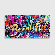 Life is Beautiful Graffiti