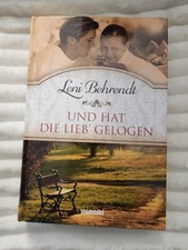 Und hat die Lieb' gelogen 