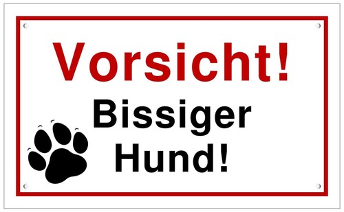 Schild vorsicht bissiger - schild,